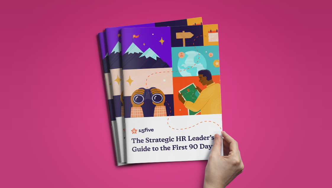 Kickstart your first 90 days as a strategic HR leader